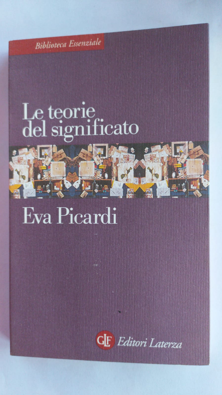 Le teorie del significato - Eva Picardi