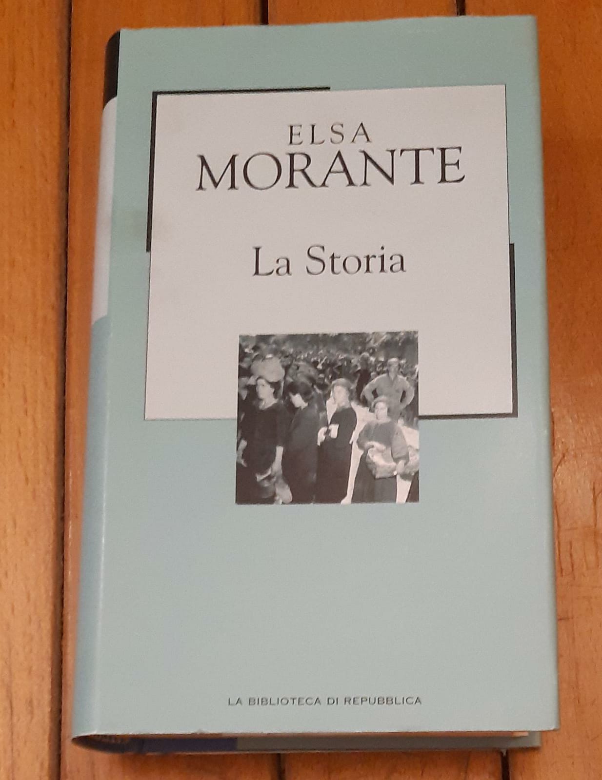 La storia - Elsa Morante