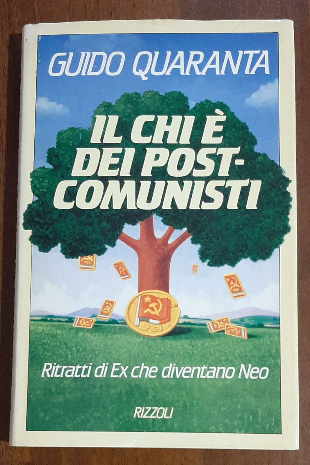 Il chi è dei post-comunisti - Guido Quaranta