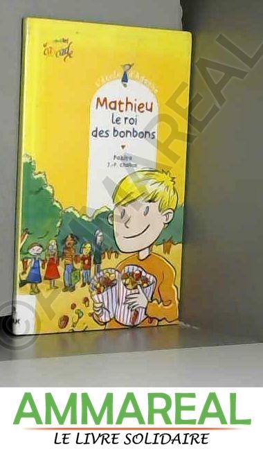 L'école d'Agathe, Tome 2 : Mathieu, le roi des bonbons - Pakita et Jean-Philippe Chabot