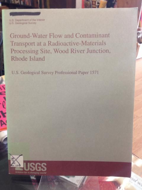 Ground-water flow and contaminant transport at a radioactive-materials processing site, Wood River Junction, Rhode Island (U.S. Geological Survey professional paper) - Ryan, Barbara J