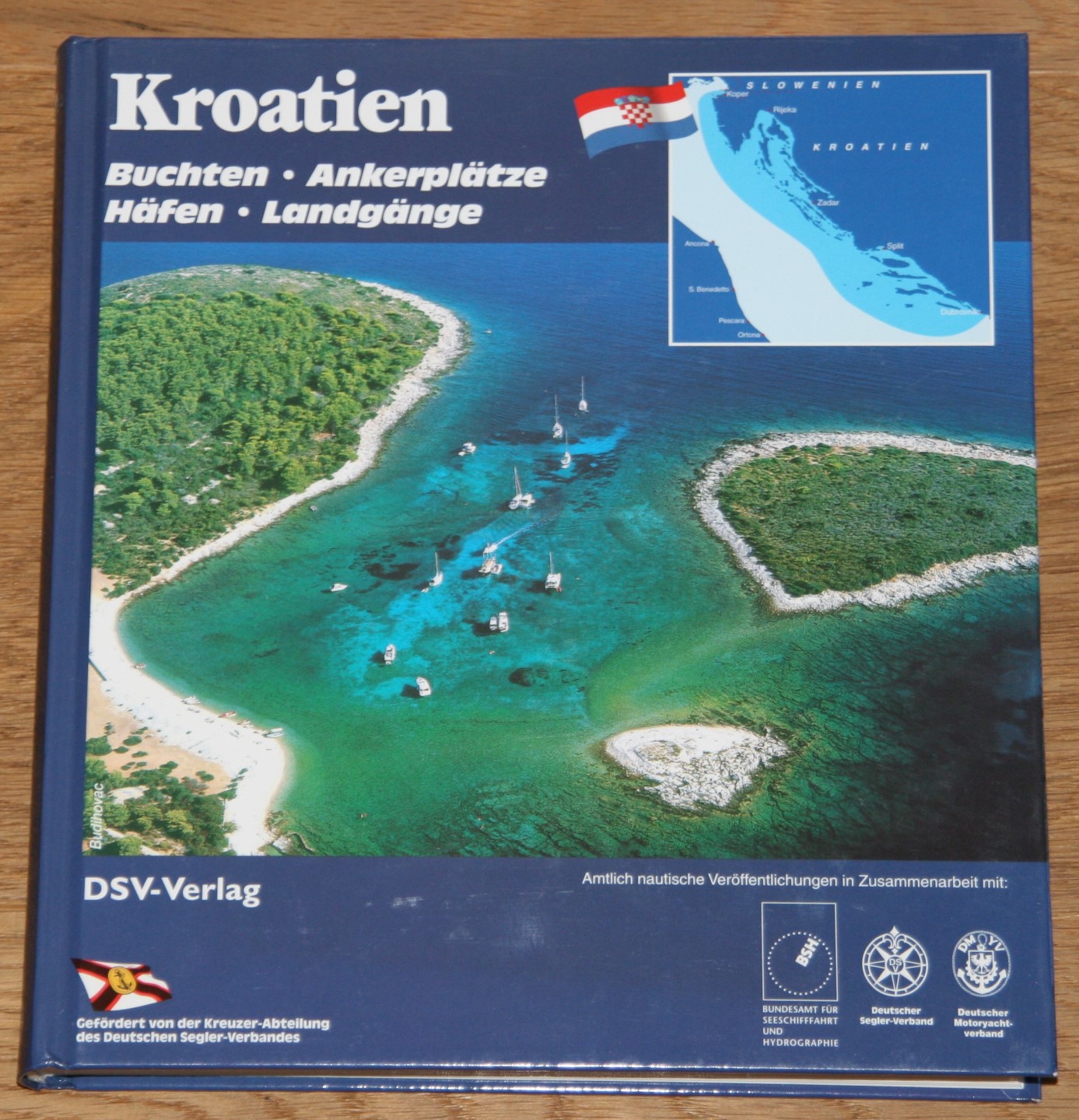 Kroatien: Buchten, Ankerplätze, Häfen, Landgänge. - Lipps, Volker