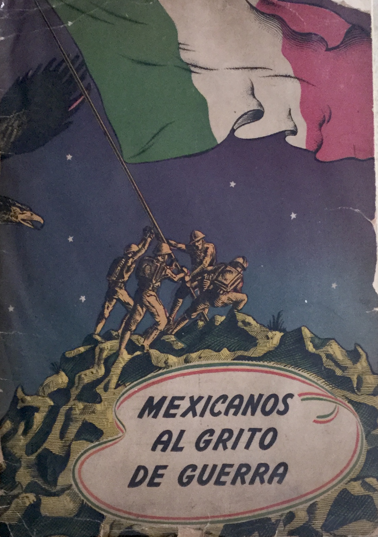 MEXICANOS, AL GRITO DE GUERRA: MONOGRAFIA SOBRE EL ORIGEN, HISTORIA Y  SIGNIFICADO DEL HIMNO NACIONAL Y LA BANDERA MEXICANA.; Ilustrado por José  Bardasano by Fernández G., Luis (Ed): (1946) | Howard Karno