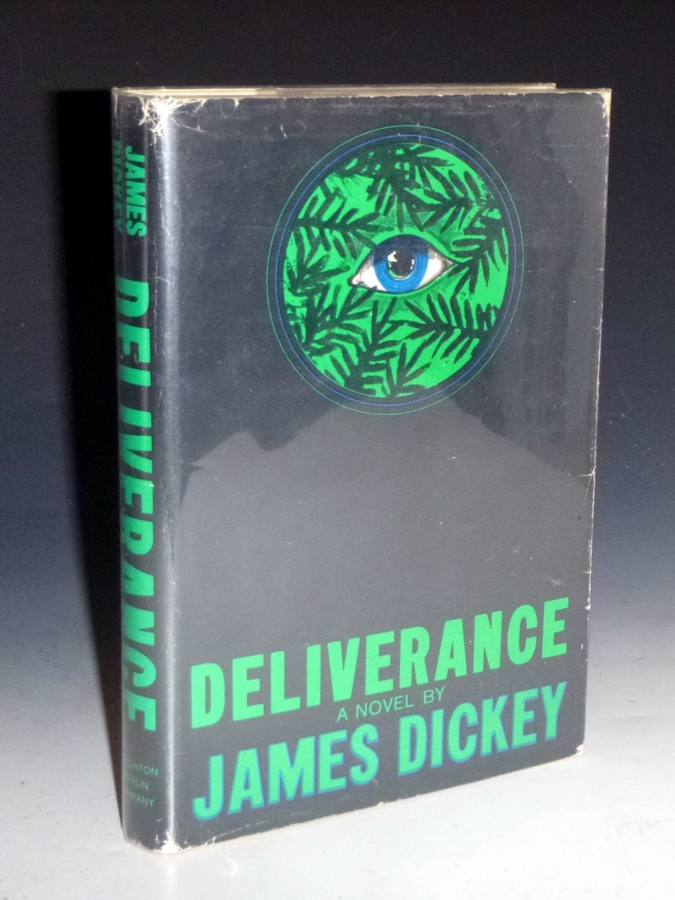 Deliverance by Dickey, James (1970) First Edition. Alcuin Books