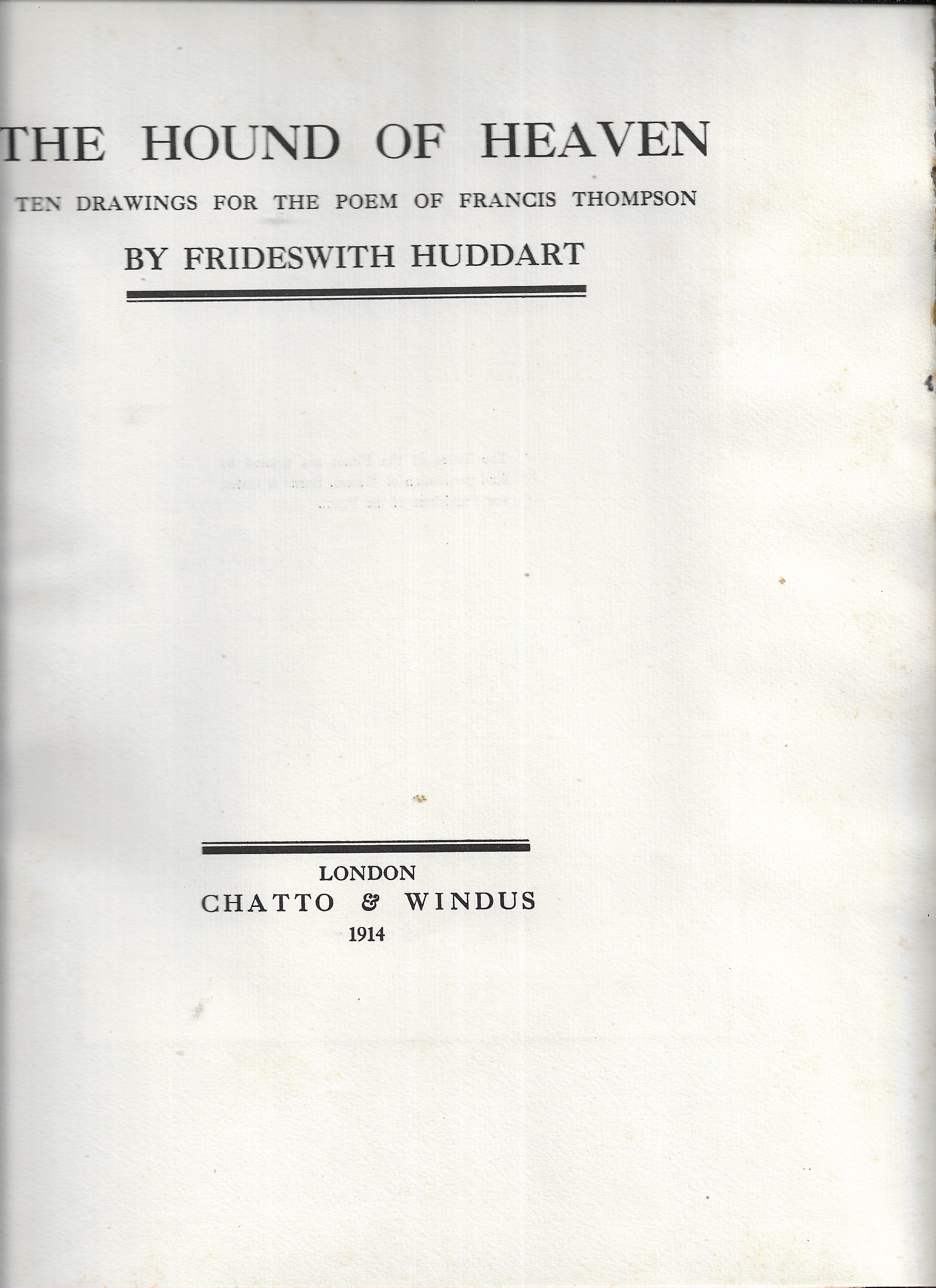 The Hound of Heaven: Ten drawings for the poem of Francis Thompson by ...