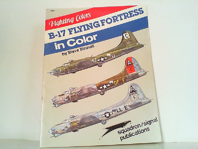 Fighting Colors: B-17 Flying Fortress in Color (Fighting Colors S.)