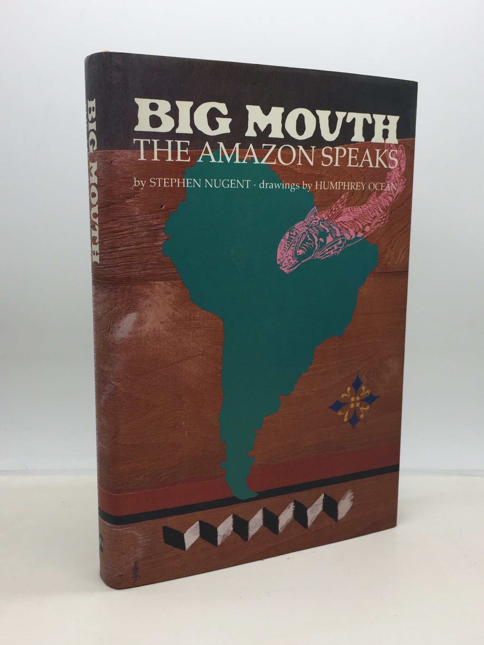 BIG MOUTH: THE AMAZON SPEAKS - NUGENT, Stephen, Humphrey Ocean (Illus.-Signed)