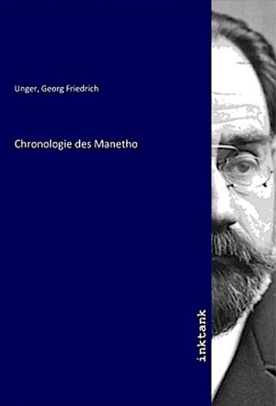 Chronologie des Manetho - Georg Friedrich Unger