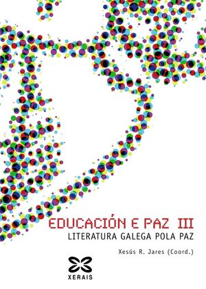 EDUCACIÓN E PAZ III - RODRÍGUEZ JARES, XESÚS
