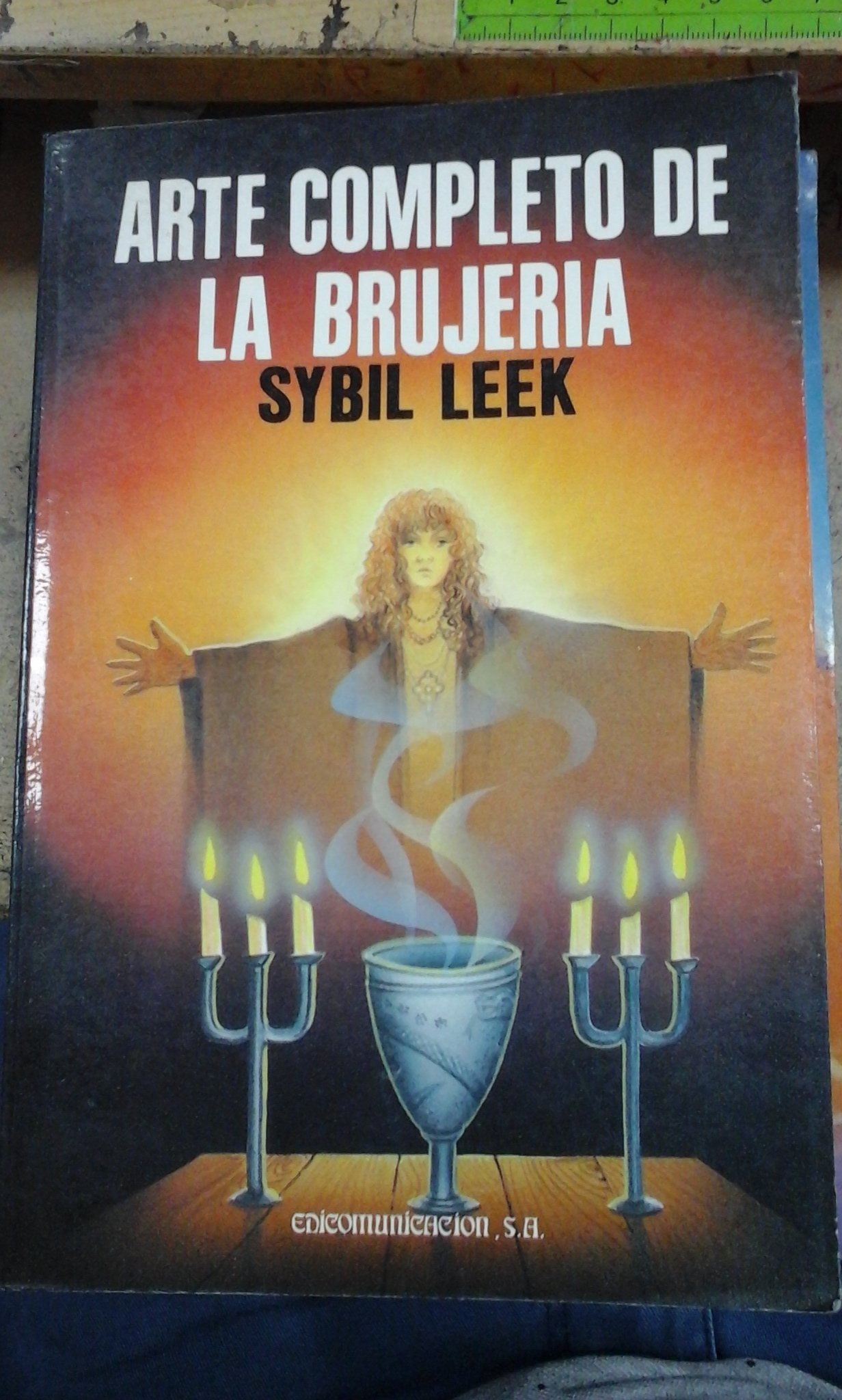 ARTE COMPLETO DE LA BRUJERIA (Barcelona, 1990) - Sybil Leek