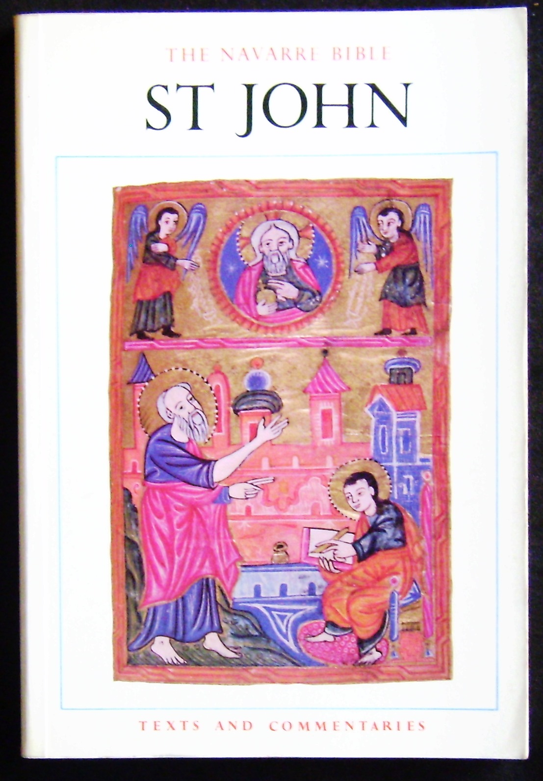 The Navarre Bible St John: Saint John's Gospel in the Revised Standard Version and New Vulgate, with a Commentary by the Faculty of Theology, University of Navarre - Jose Maria Casciaro