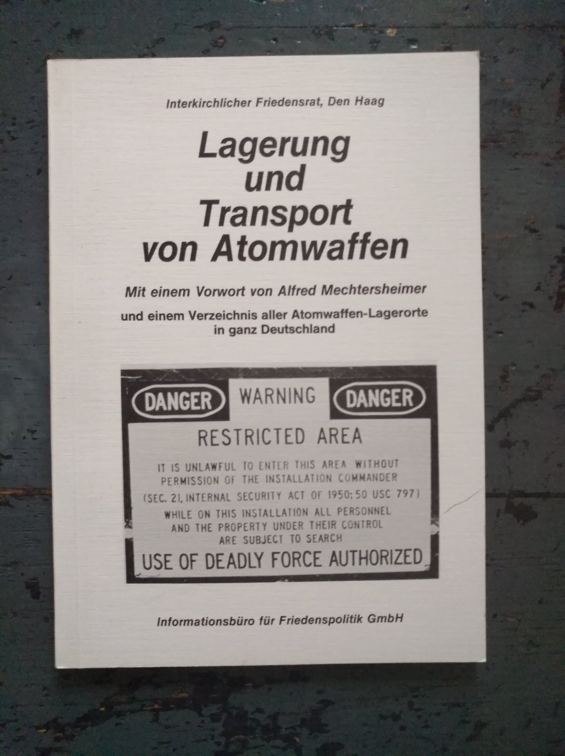 Lagerung und Transport von Atomwaffen