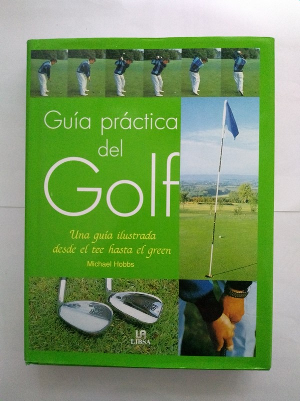 Guia practica del Golf - Michael Hobbs