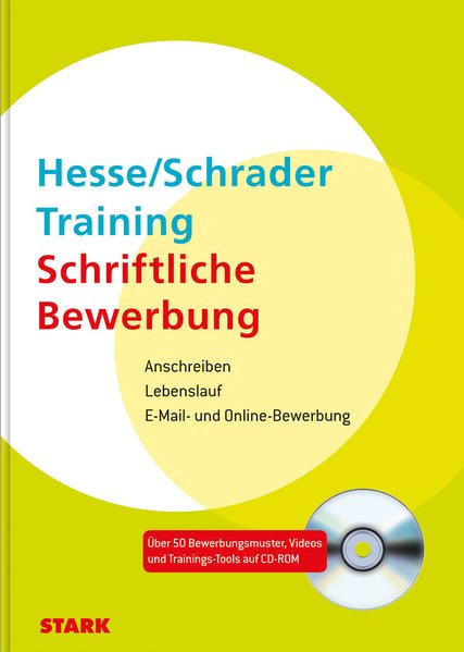 STARK Hesse/Schrader: Training Schriftliche Bewerbung - Hesse, Jürgen und Hans-Christian Schrader