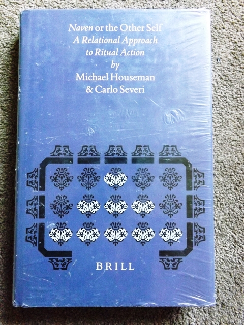 Naven of the Other Self: Relational Approach to Ritual Action (Numen Book Series) - Michael Houseman and Carlo Severi