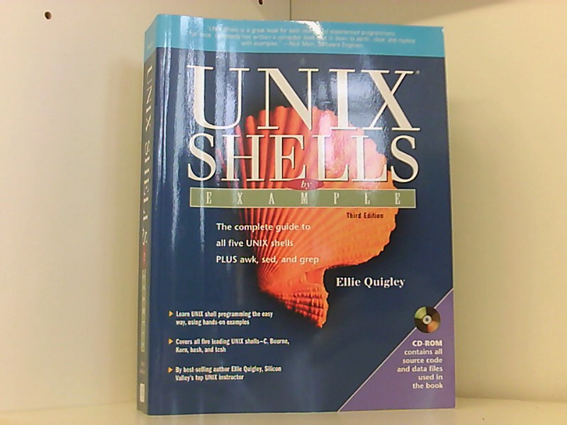 UNIX Shells by Example, w. CD-ROM - Quigley, Ellie