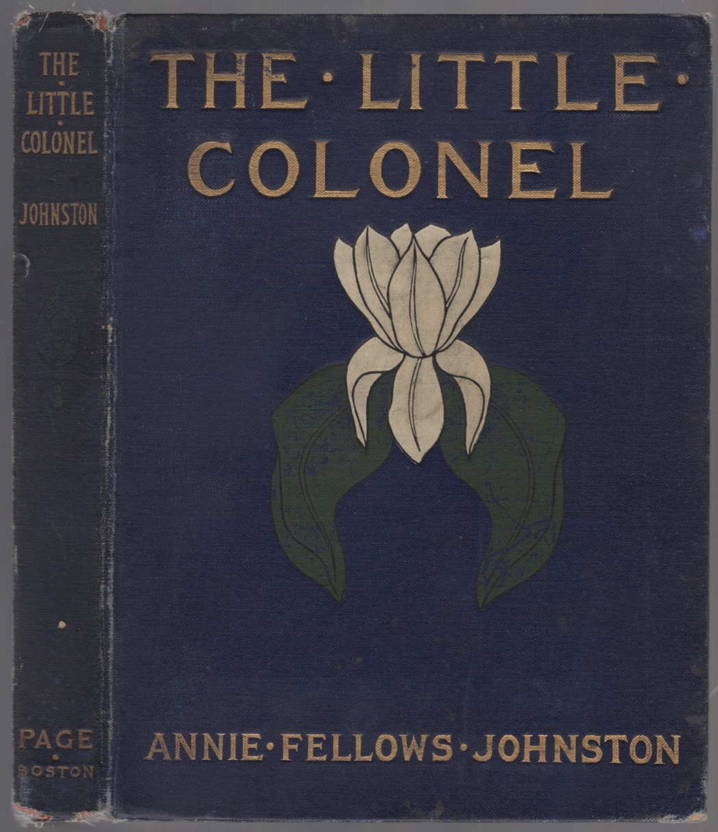 The Little Colonel - JOHNSTON, Annie Fellows