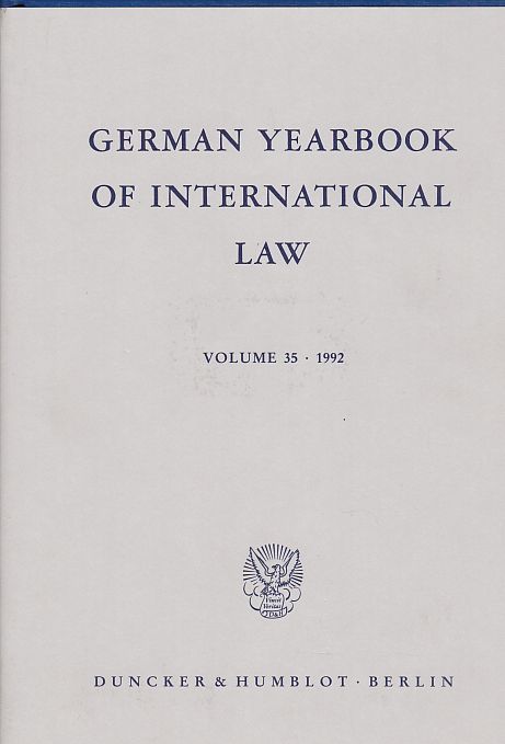 German Yearbook of International Law - Jahrbuch für Internationales Recht.: Vol. 35 (1992). - Delbrück, Jost and Hofmann, Rainer, Zimmermann, Andreas (Hg.)