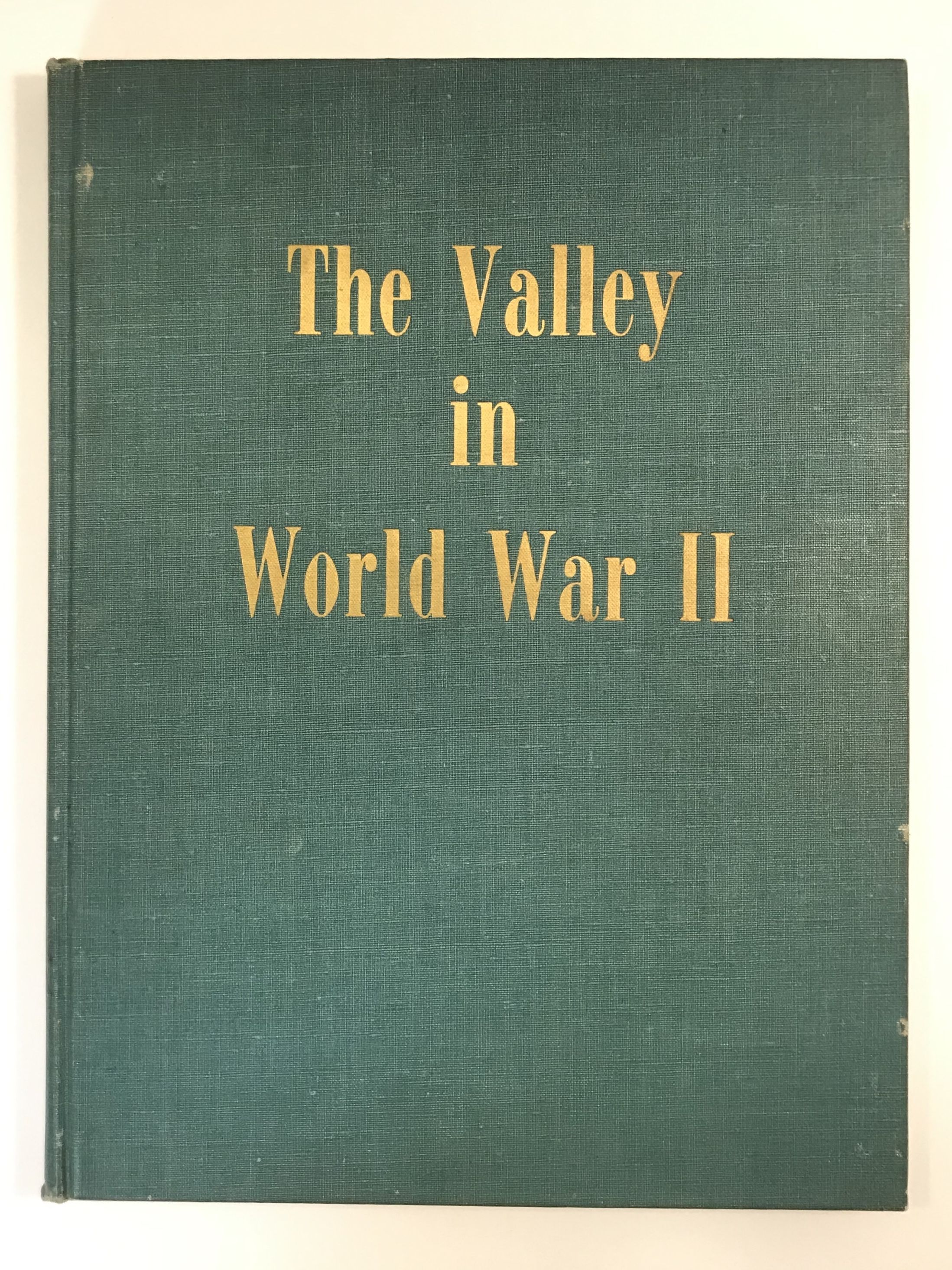 the-valley-in-world-war-ii-1941-1945-very-good-hardcover-1947-first-edition-old-new-york