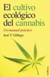 CULTIVO ECOLOGICO DEL CANNABIS, EL(978) - Gállego, José T.