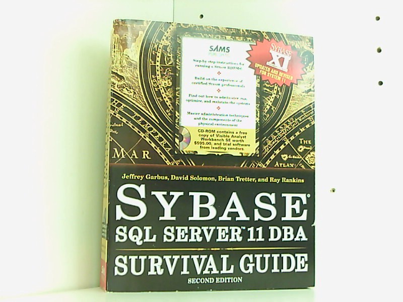 Sybase SQL Server 11 Dba Survival Guide - Garbus Jeffrey, R., S. Solomon David Brian Tretter u. a.