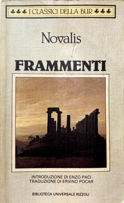 FRAMMENTI - NOVALIS (FRIEDRICH VON HARDENBERG)