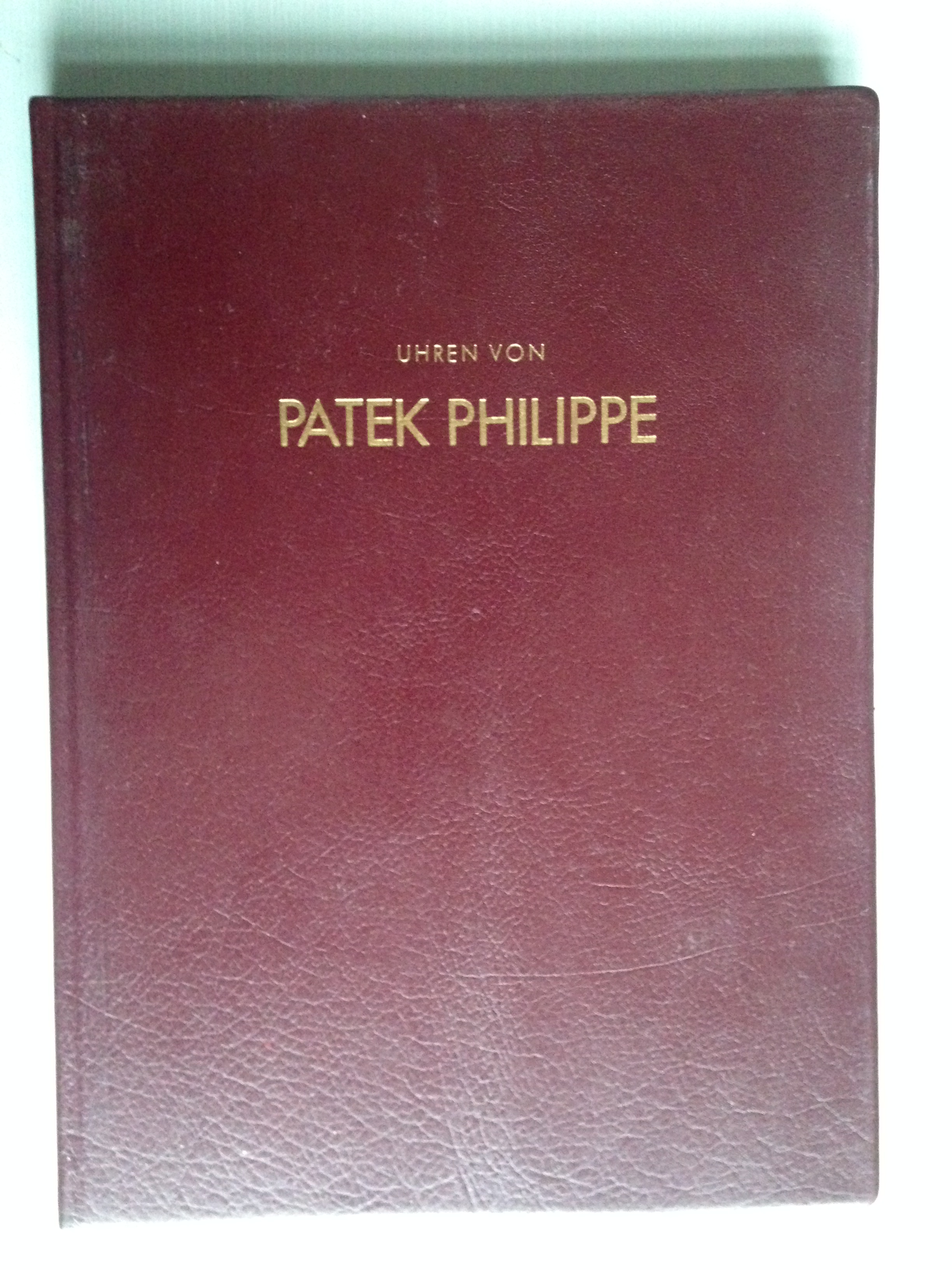 Uhren von Patek Philippe [ ] [Hardcover]