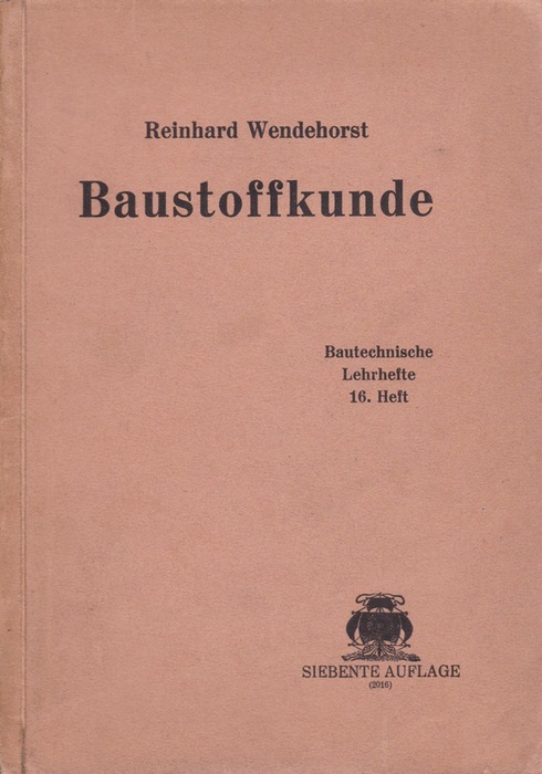 Baustoffkunde - Wendehorst, Reinhard