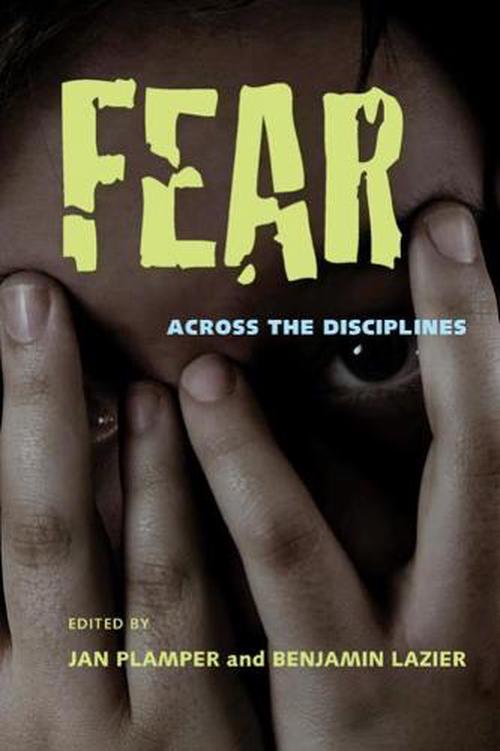 Fear: Across the Disciplines (Paperback) - Jan Plamper