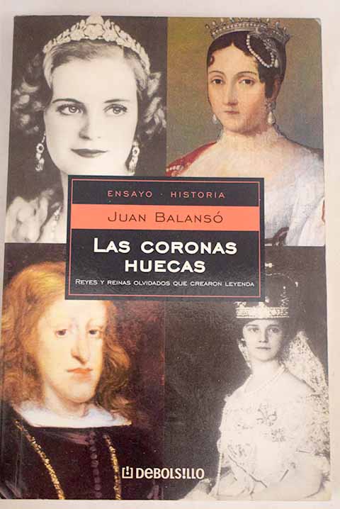 Las coronas huecas - Balansó, Juan