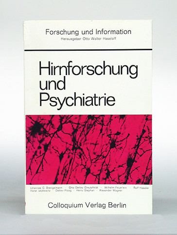 Hirnforschung und Psychiatrie. Stand und Zukunftsaspekte naturwissenschaftlicher Forschung in Deutschland. - Kurzrock, Ruprecht (Planung und Gestaltung).