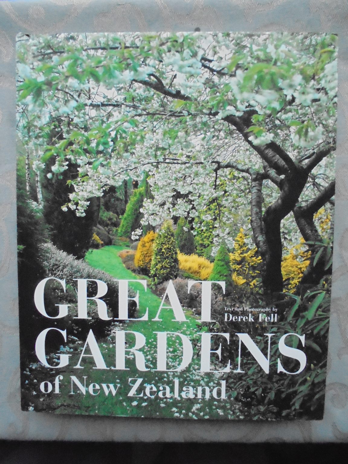Great Gardens of New Zealand - Derek Fell