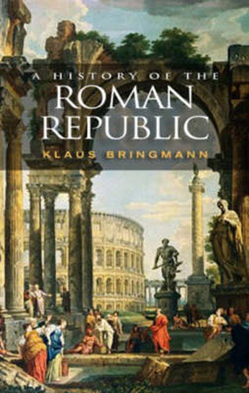 A History of the Roman Republic (Paperback) - Klaus Bringmann