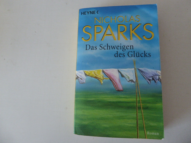 Das Schweigen des Glücks. Roman. TB - Nicholas Sparks