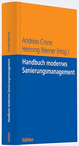 Handbuch modernes Sanierungsmanagement - Crone, Andreas und Henning Werner