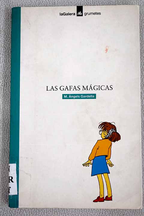 Las gafas mágicas - Gardella, Maria Angels