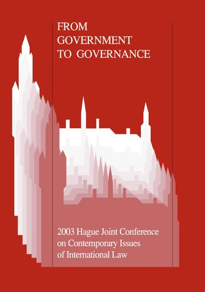 From Government to Governance : The Growing Impact of Non-State Actors on the International and European Legal System - Wybo P. Heere