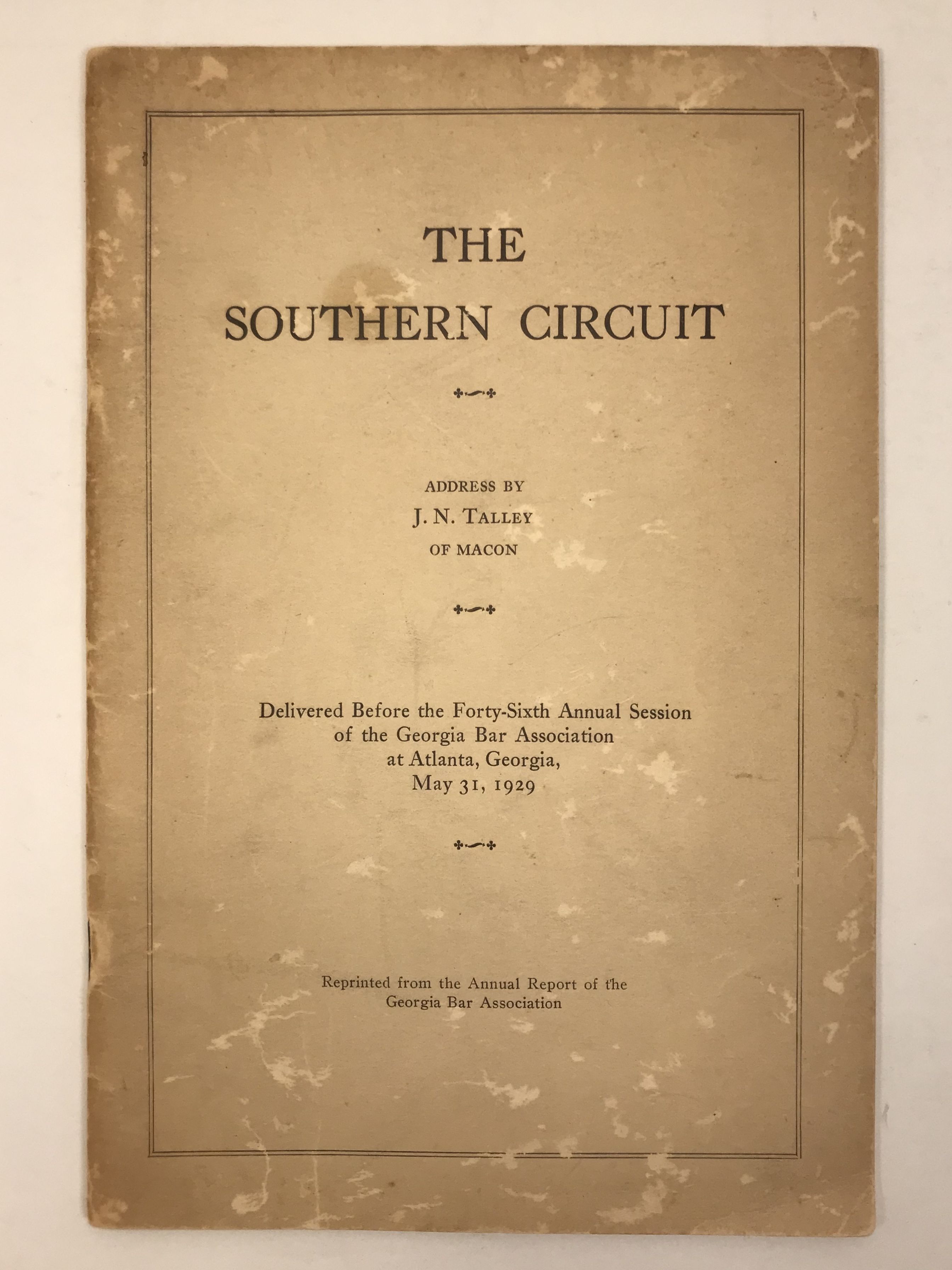 The Southern Circuit Address Delivered Before the FortySixth Annual