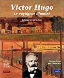 Le Voyageur Illuminé : Belgique Et Autres Lieux - Victor Hugo