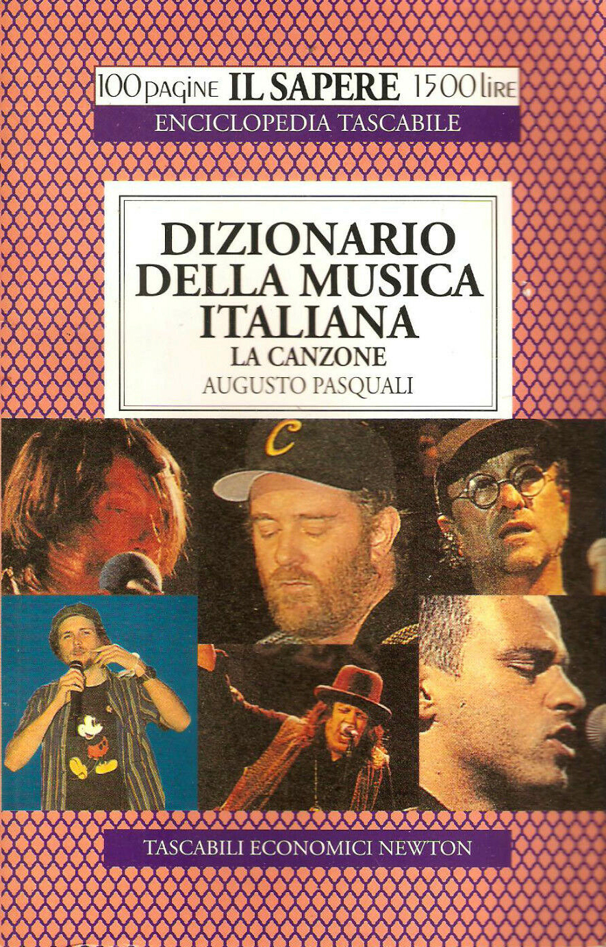 Dizionario della musica italiana. La canzone - Pasquali Augusto