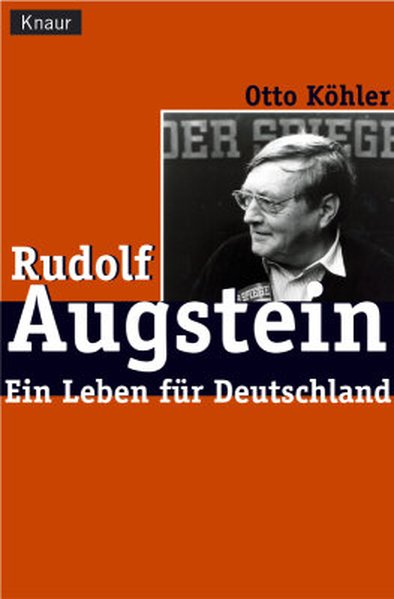 Rudolf Augstein: Ein Leben für Deutschland
