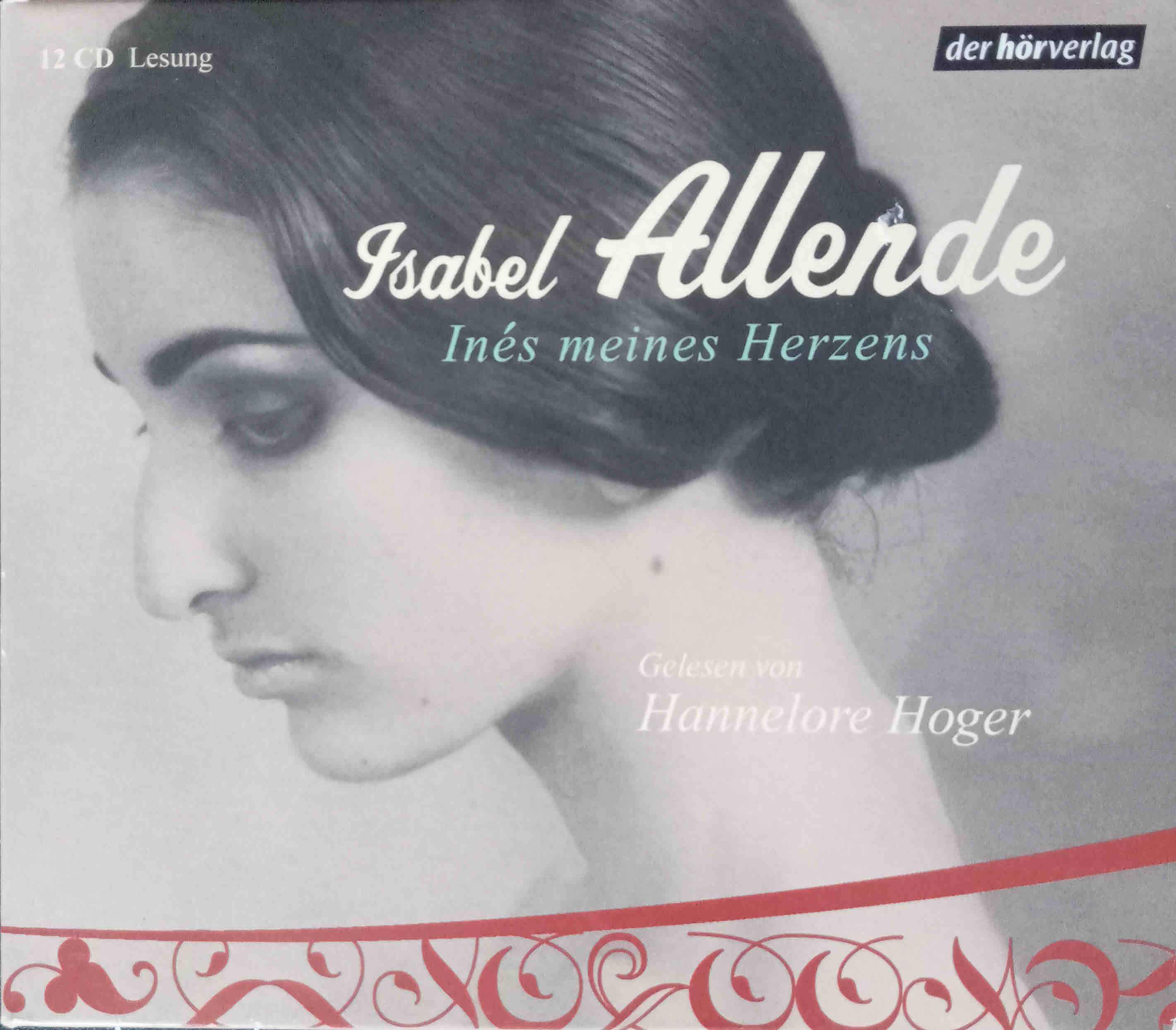 Inés meines Herzens : vollständige Lesung. Isabel Allende. Gelesen von Hannelore Hoger. Aus dem Span. von Svenja Becker. Regie: Wolfgang Stockmann - Allende, Isabel (Mitwirkender), Hannelore (Mitwirkender) Hoger und Wolfgang (Mitwirkender) Stockmann