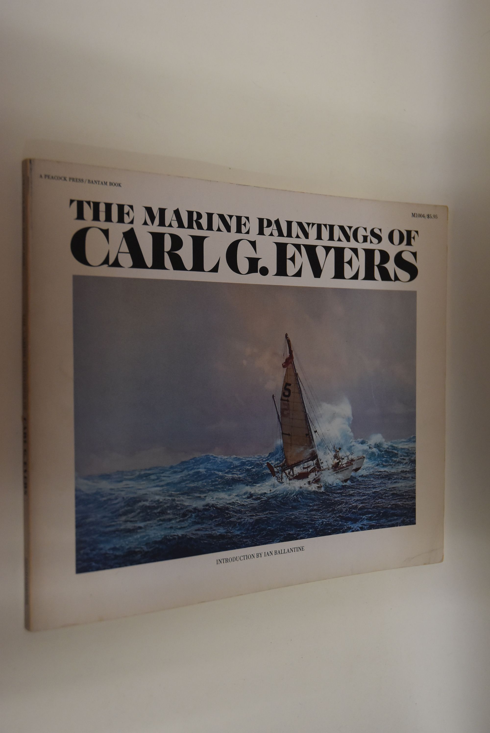 The Marine Paintings of Carl G. Evers. - Ballantine, Ian