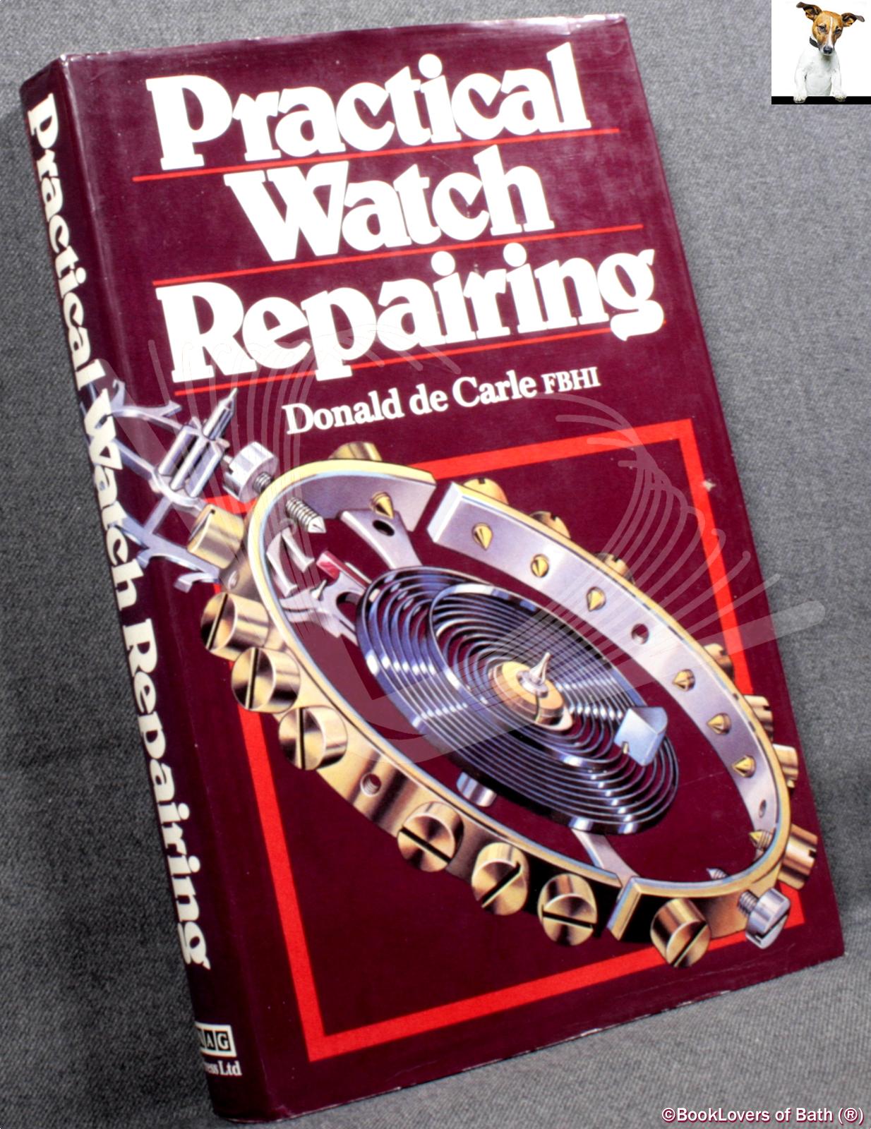 Hardcover by De Carle Practical Clock Repairing Free... Donald Like New Used