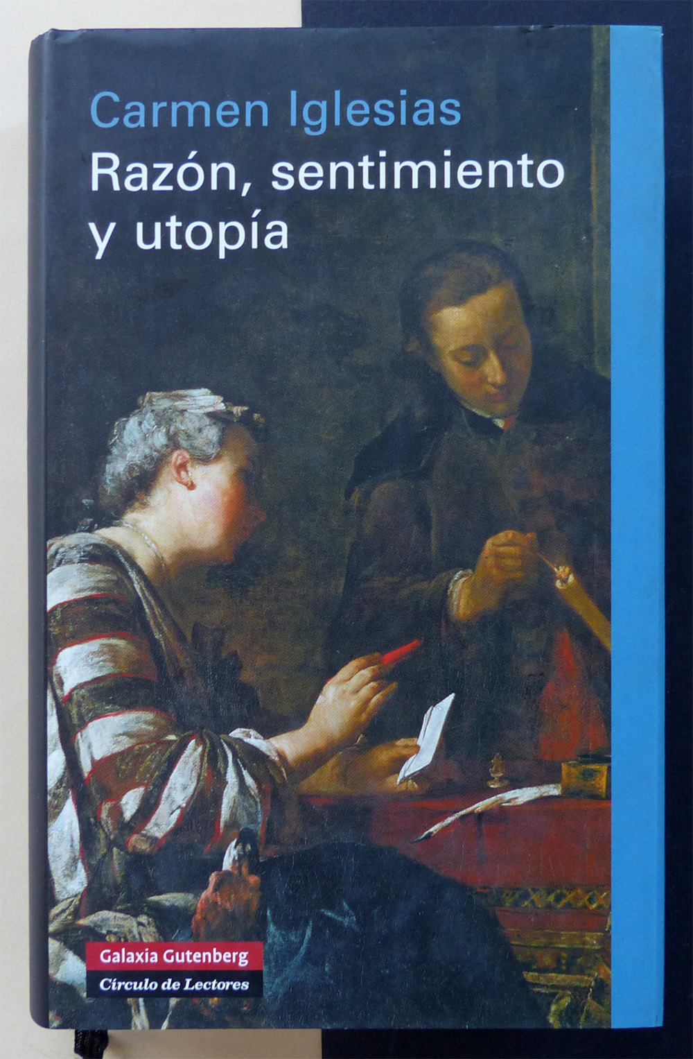 Razón, sentimiento y utopía. - IGLESIAS, Carmen