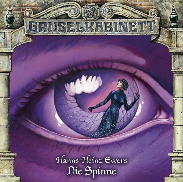 Gruselkabinett 38. Die Spinne - Hanns Heinz Ewers