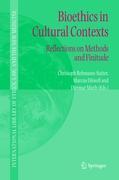 Bioethics in Cultural Contexts - Rehmann-Sutter, Christoph|Düwell, Marcus|Mieth, Dietmar