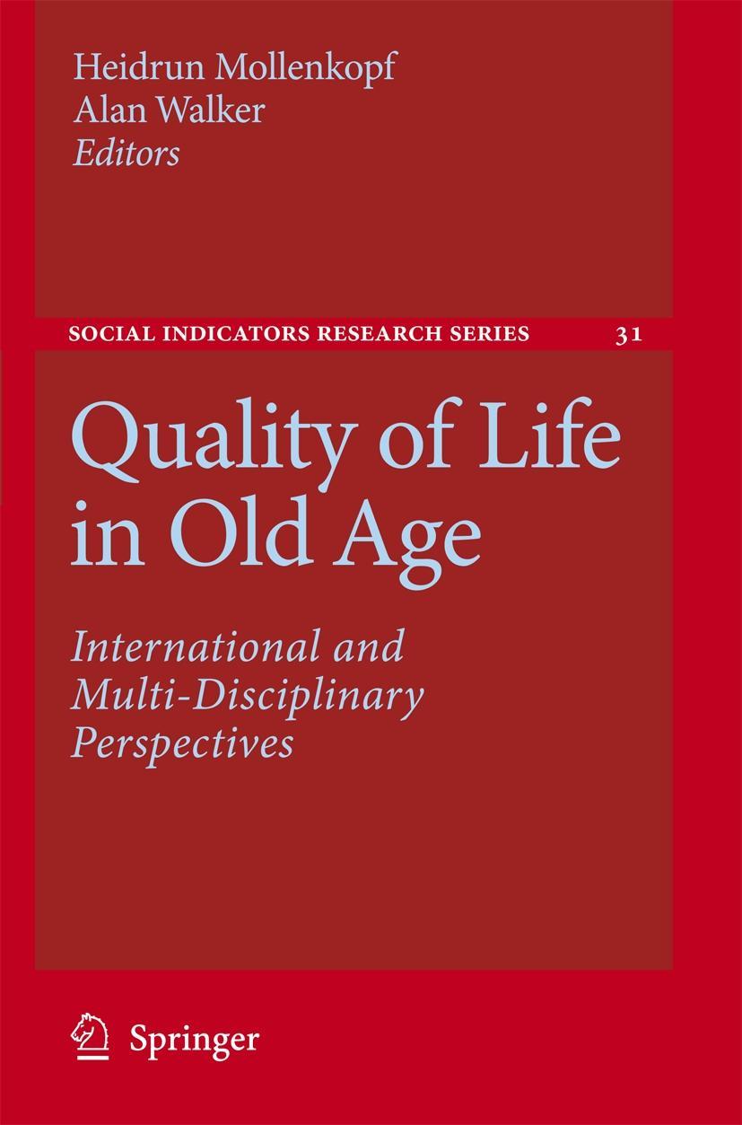 Quality of Life in Old Age - Mollenkopf, Heidrun|Walker, Alan