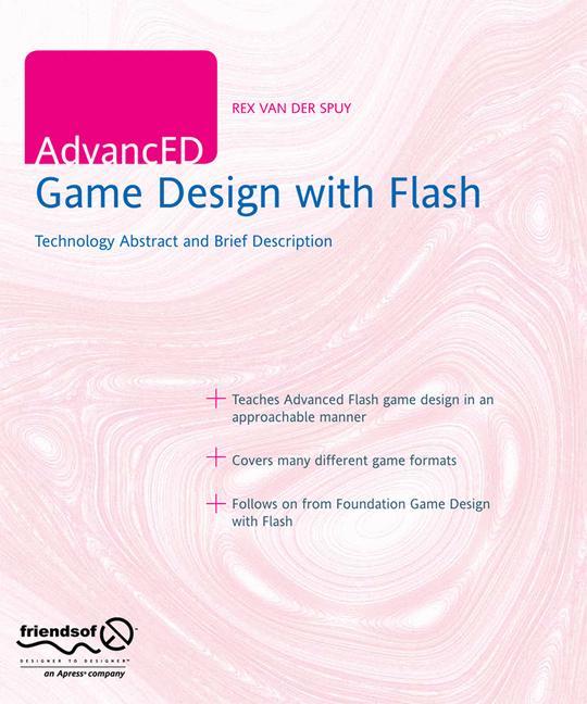 AdvancED Game Design with Flash - Rex van der Spuy