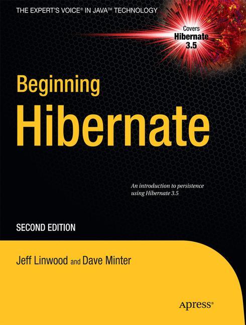 Beginning Hibernate - Jeff Linwood|Dave Minter